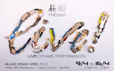 ALU e ABC presentano LIVE!, Salone del Mobile 2013 MILANO DESIGN WEEK - Fuorisalone