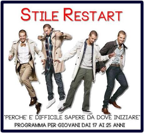 Stile Restart – Per I Giovani Che Vogliono Trovare un Proprio Stile. stile restart