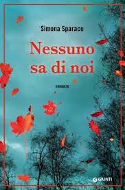 Nessuno sa di noi. Simona Sparaco.