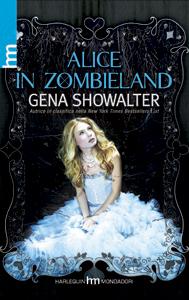 Alice in Zombieland di gena Shoalter - White Rabbit Chronicle 1