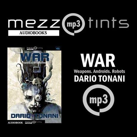 Disponibile WAR di Dario Tonani in formato MP3 Audiobook