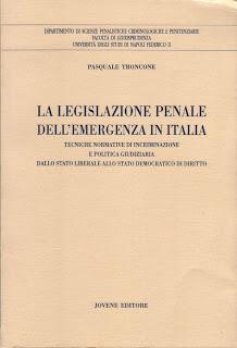 La legislazione penale dell'emergenza in Italia, di Pasquale Troncone