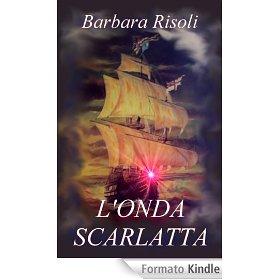 L’onda scarlatta di Barbara Risoli