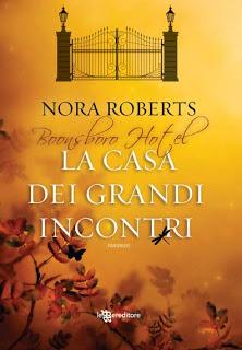 Recensione: La casa dei grandi incontri di Nora Roberts