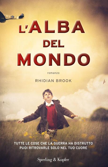 Anteprima : L’ALBA DEL MONDO di Rhidian Brook