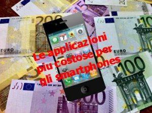 applicazioni smartphone piu costose