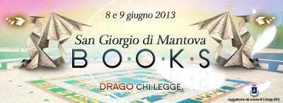 San Giorgio di Mantova Books: il programma completo (ci sarò anch'io)!