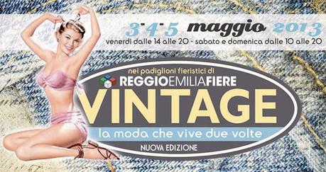 VINTAGE – LA MODA CHE VIVE DUE VOLTE…SBARCA A REGGIO EMILIA!