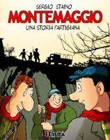 Sergio Staino: Montemaggio, una storia partigiana