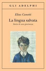 LA LINGUA SALVATA di E. Canetti (1977)