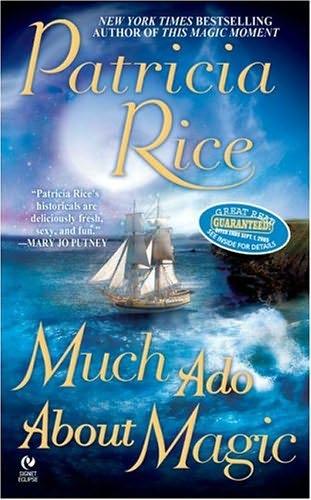 book cover of Much Ado About Magic by Patricia Rice