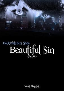 Violet Nightfall, Beautiful Sin (Parte1)