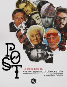 Da domani, 7 Maggio 2013 “Generazione Post” (Lupo Editore) a Torino Da domani, 7 Maggio 2013 “Generazione Post” (Lupo Editore) a Torino