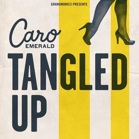 caro emerald tangled up cover single Tangled Up di Caro Emerald