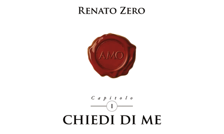 themusik renato zero chiedi di me official video testo Chiedi di Me di Renato Zero