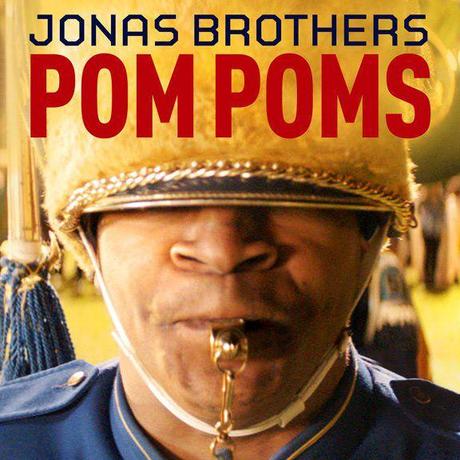jonas brothers pom poms single cover Pom Poms dei Jonas Brothers