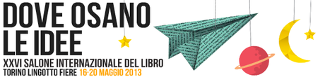 Verso il Salone del libro 2013...magari!