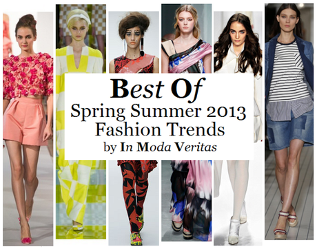 Trends S/S 2013 || Best Of by In Moda Veritas