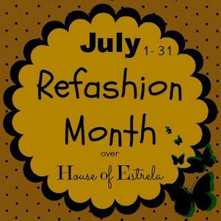 July 1-31 Refashion Month over House of Estrela: and i'm in!