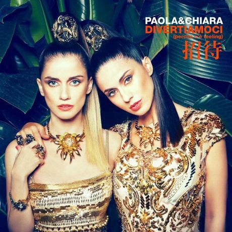 L’atteso ritorno di Paola e Chiara • Quando l’allegria è di moda “Perché c’è feeling...perché c’è stile!”