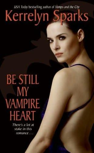 book cover of   Be Still My Vampire Heart    (Love at Stake, book 3)  by  Kerrelyn Sparks
