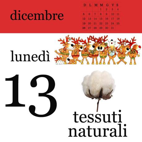 Calendario dell’avvento: 13 dicembre, i tessuti naturali