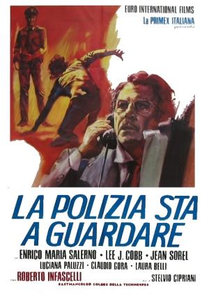 La Polizia sta a guardare - Roberto Infascelli