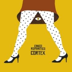 Cortex - Cinico Romantico