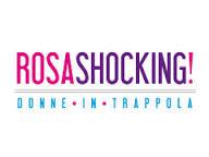 ROSA SHOCKING! - Donne in trappola
