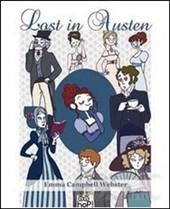 Lost in Austen. Crea la tua personale avventura dai romanzi di Jane Austen