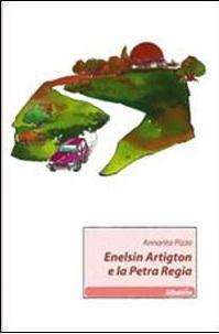 RECENSIONE: Enelsin Artigton e la Petra Regia