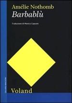 BARBABLU' - di Amélie Nothomb 