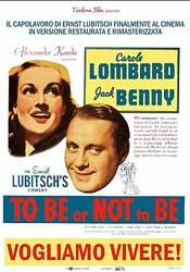 To be or not to be (vogliamo vivere!) di Ernst Lubitsch torna al cinema!