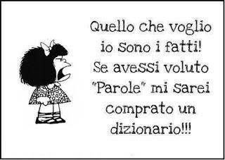 Fatti, non parole