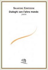 Salvatore Contessini - Dialoghi con laltro mondo - La Vita Felice 2013