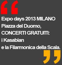 Kasabian e Filarmonica della Scala - Milano Expo days 2013