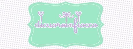 [Collaborazioni} dicuoreinfiocco [Collaborazioni} dicuoreinfiocco