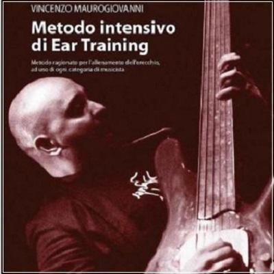 Ear training, il nuovo metodo intensivo di Vincenzo Maurogiovanni.