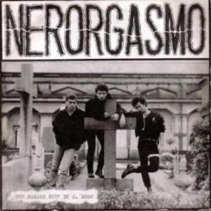 Nerorgasmo – LP (1993, El Paso)
