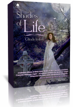 Segnalazione: Shades of Life di Glinda Izabel