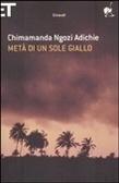 Metà di un sole giallo -  Chimamanda N. Adichie