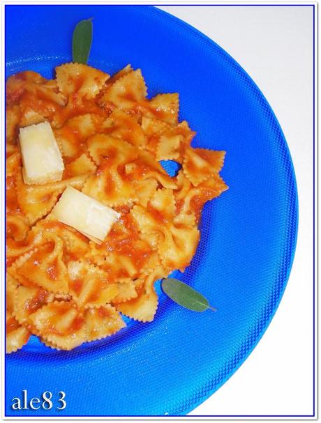 FARFALLE AL POMODORO E SALVIA ALLA ALE