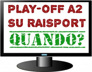 Idee - Play-off di A2 su Raisport, perchè no?