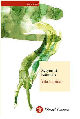 Copertina di Vita liquida (Laterza) La Precarietà della Vita Secondo Bauman