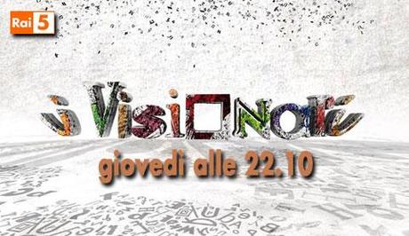 Stasera nuovo programma grandi scrittori italiano, visionari