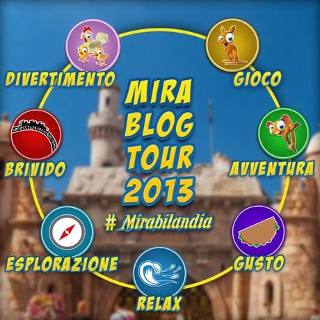 Mira Blog Tour 2013. Il primo blogger tour a Mirabilandia