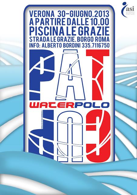 Verona, 30 giugno 2013: non mancare al torneo Pat Waterpolo!