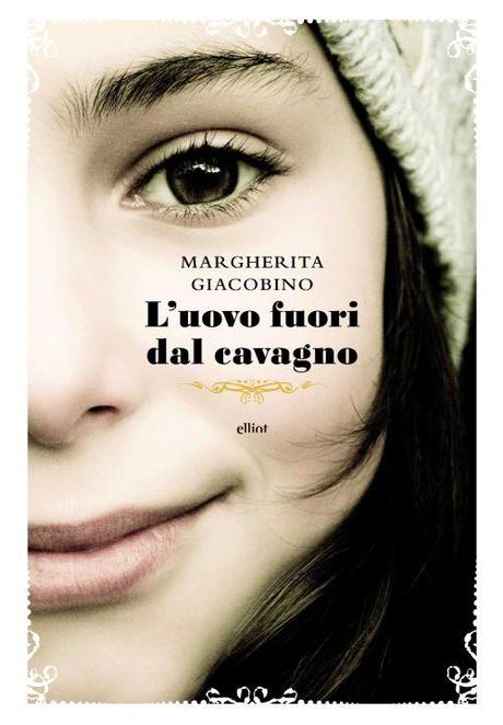 [Recensione] L’uovo fuori dal cavagno – Margherita Giacobino