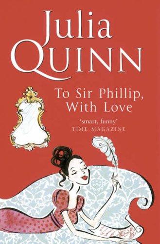 Cover of To Sir Philip, with Love (Bridgerton 5) by Julia Quinn