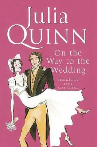book cover of   On the Way to the Wedding    (Bridgerton, book 8)  by  Julia Quinn